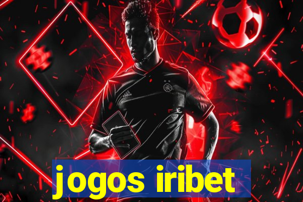 jogos iribet